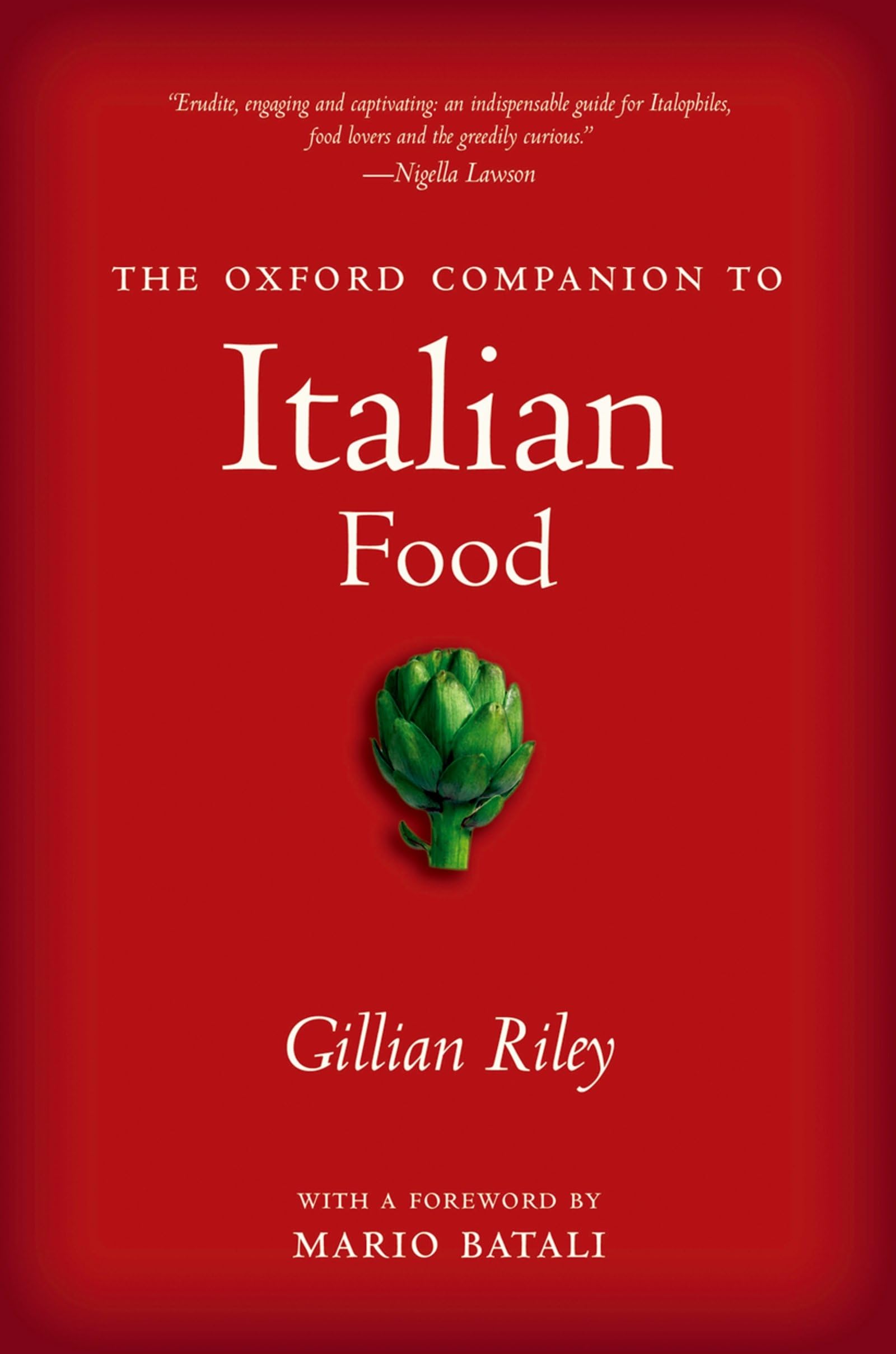 The Oxford Companion To Italian Food,Used