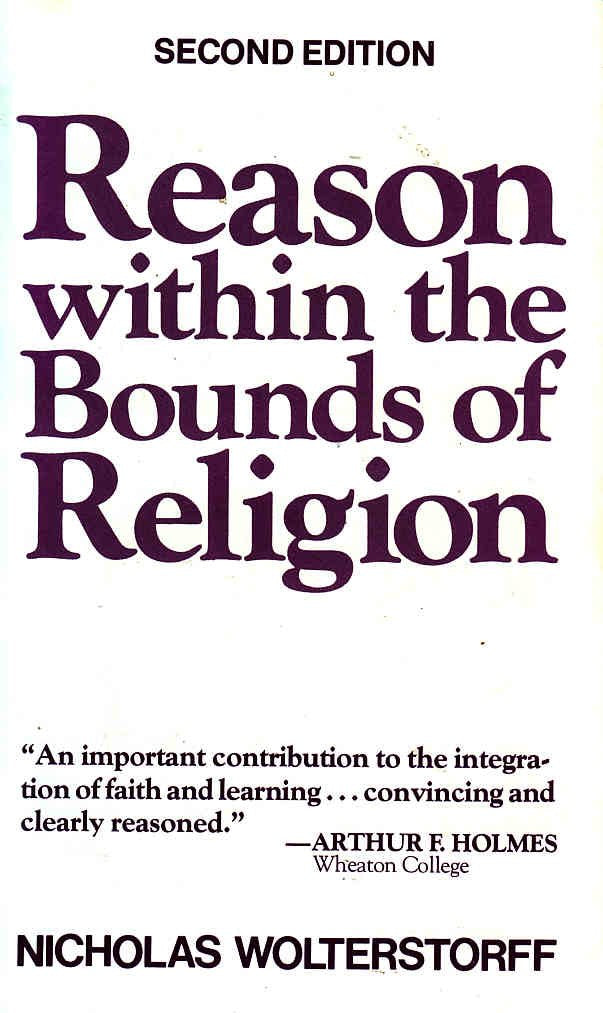 Reason within the bounds of religion,Used