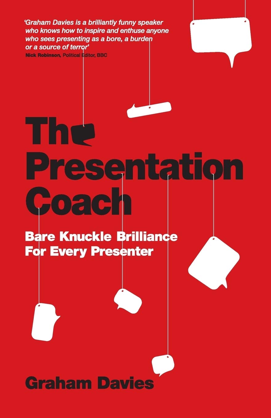 The Presentation Coach: Bare Knuckle Brilliance For Every Presenter,Used