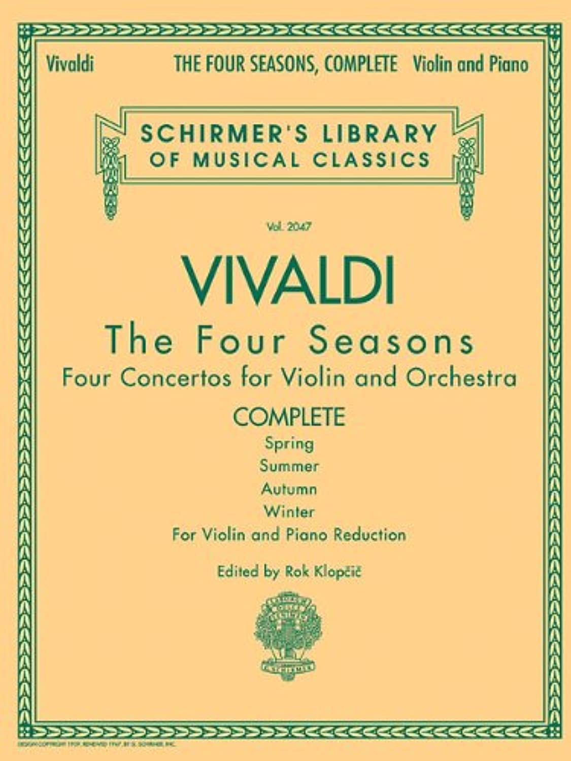 Antonio Vivaldi  The Four Seasons, Complete Four Concertos for Violin and Orchestra with Piano Reduction: Schirmer Library of C,New
