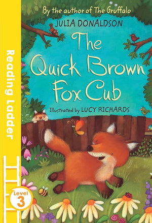 The Quick Brown Fox Cub (Reading Ladder Level 3),Used