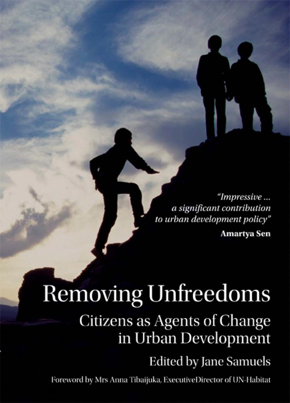 Removing Unfreedoms: Citizens as Agents of Change in Urban Development,Used