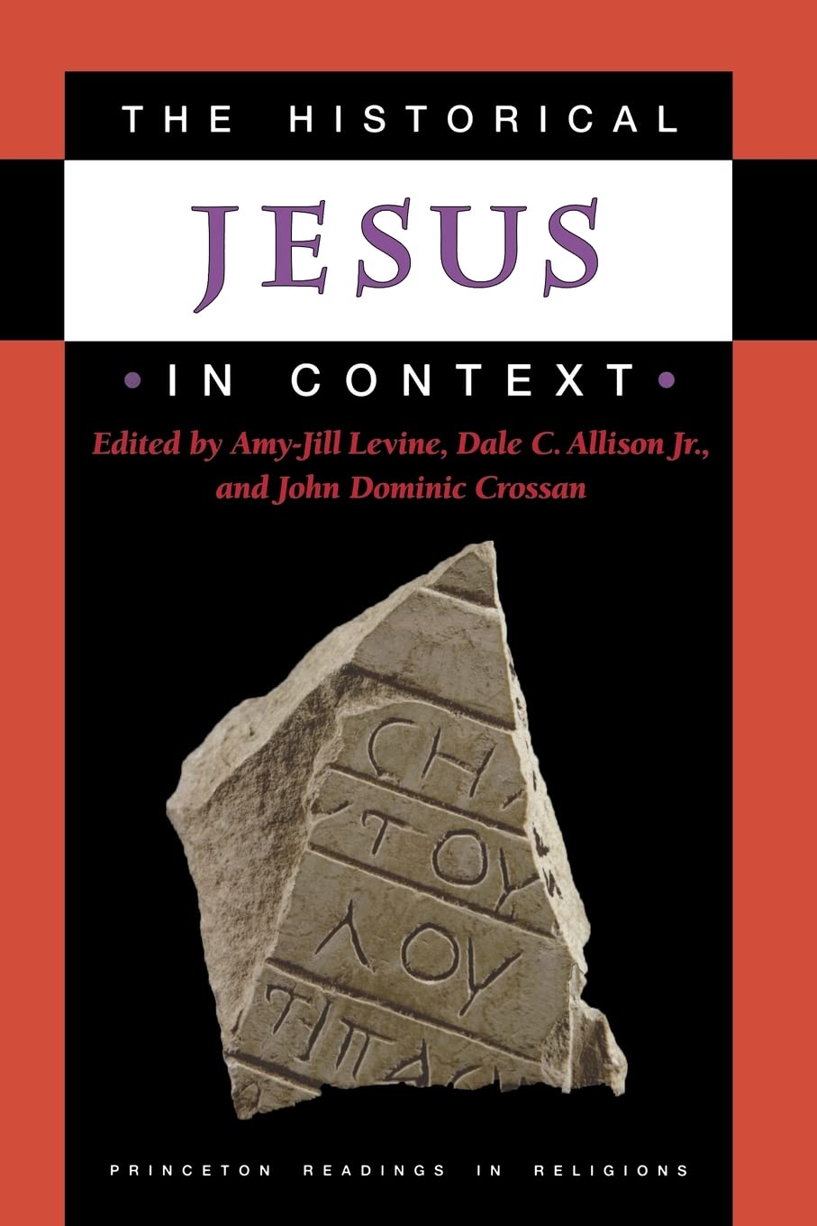 The Historical Jesus In Context (Princeton Readings In Religions)