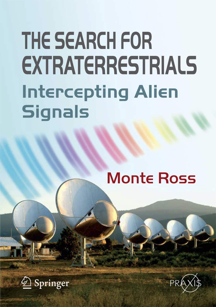The Search for Extraterrestrials: Intercepting Alien Signals (Springer Praxis Books),New