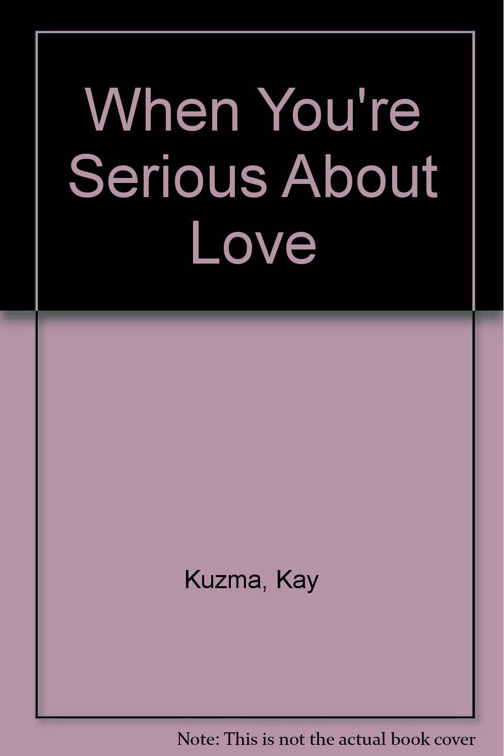 When You'Re Serious About Love