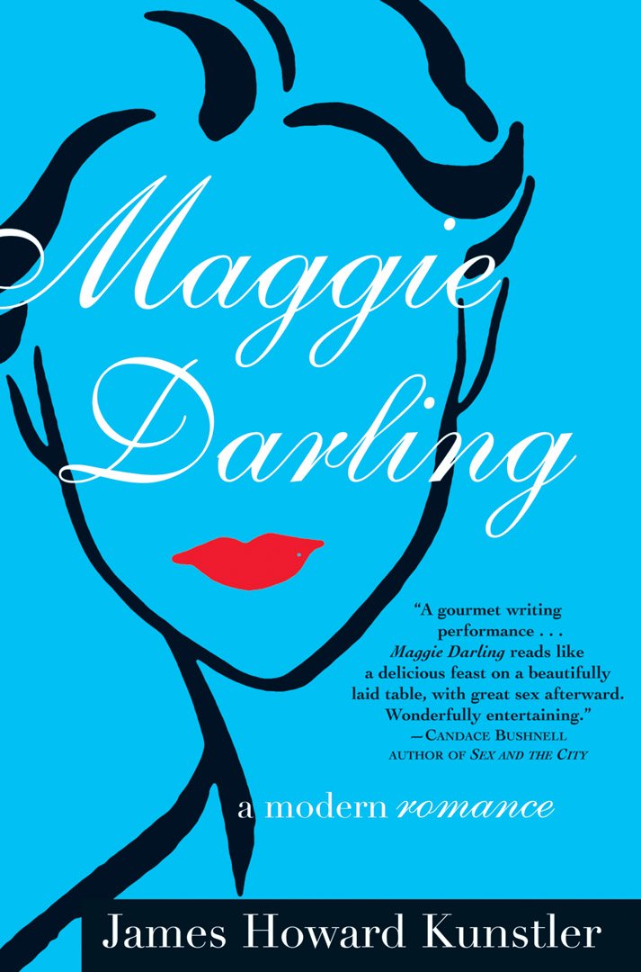 Maggie Darling: A Modern Romance,Used