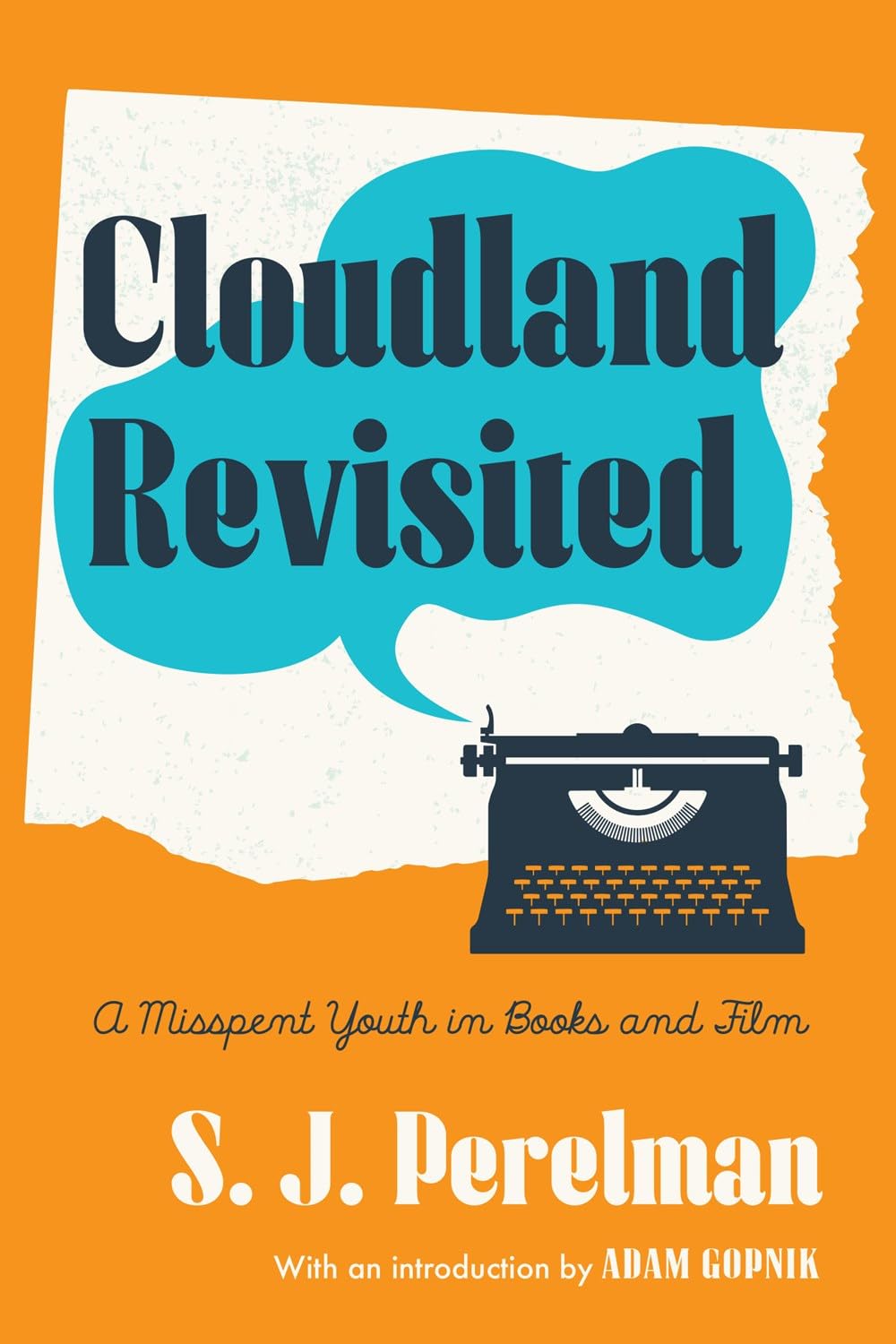 Cloudland Revisited: A Misspent Youth In Books And Film,New