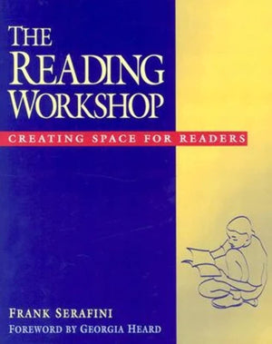 The Reading Workshop: Creating Space for Readers,Used