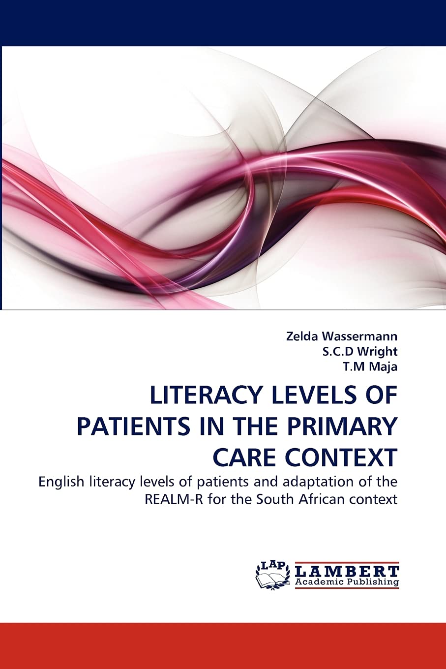 LITERACY LEVELS OF PATIENTS IN THE PRIMARY CARE CONTEXT: English literacy levels of patients and adaptation of the REALMR for t,Used