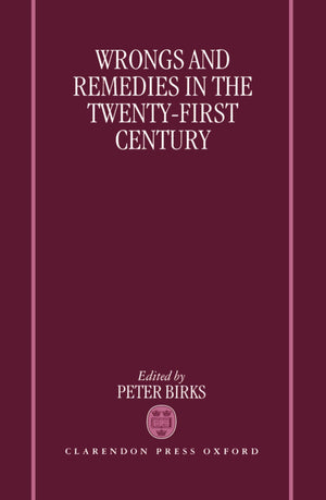 Wrongs and Remedies in the TwentyFirst Century,Used