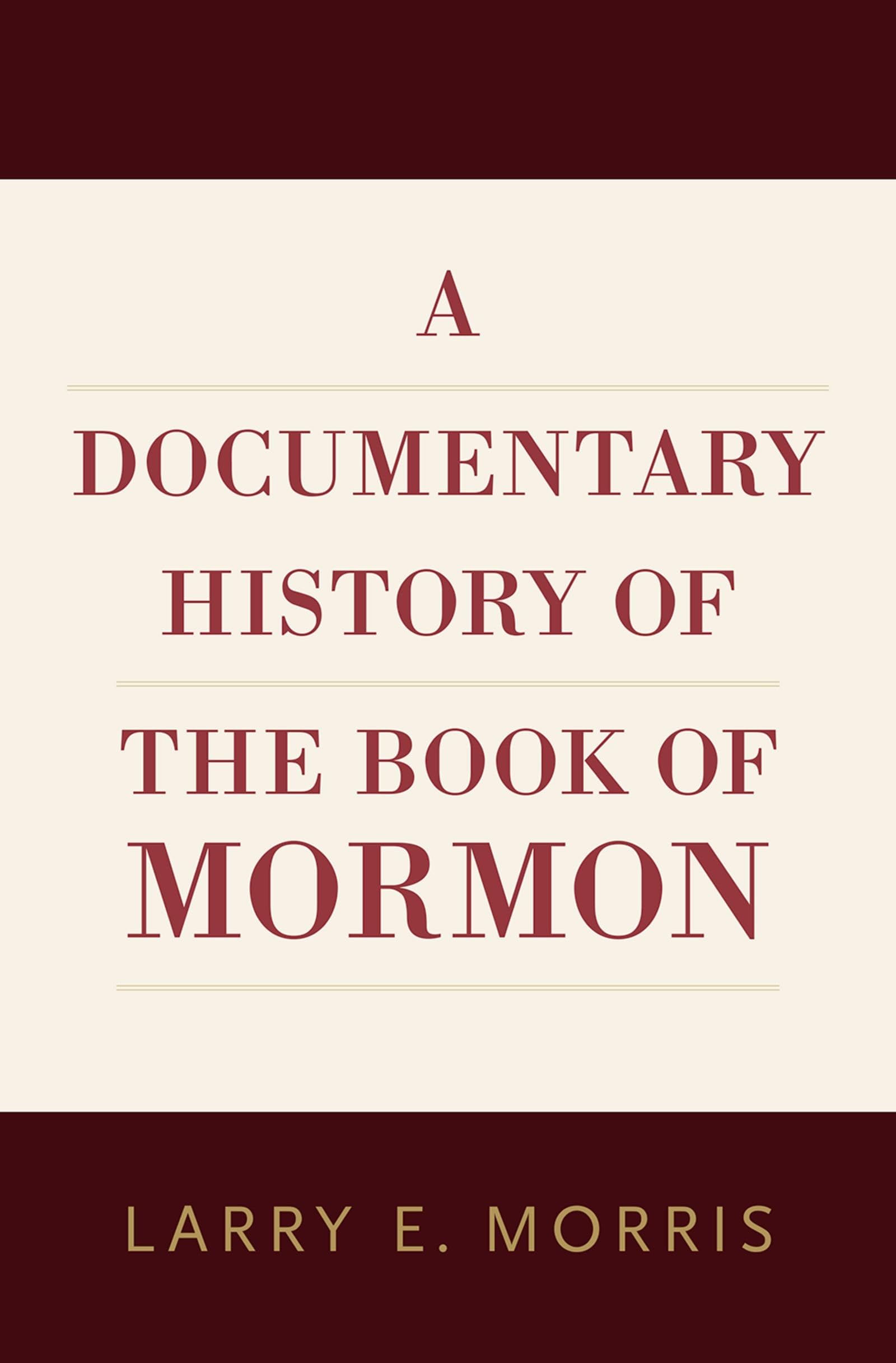 A Documentary History of the Book of Mormon,Used