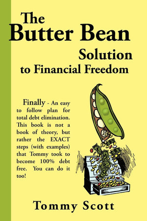 The Butter Bean Solution To Financial Freedom,Used