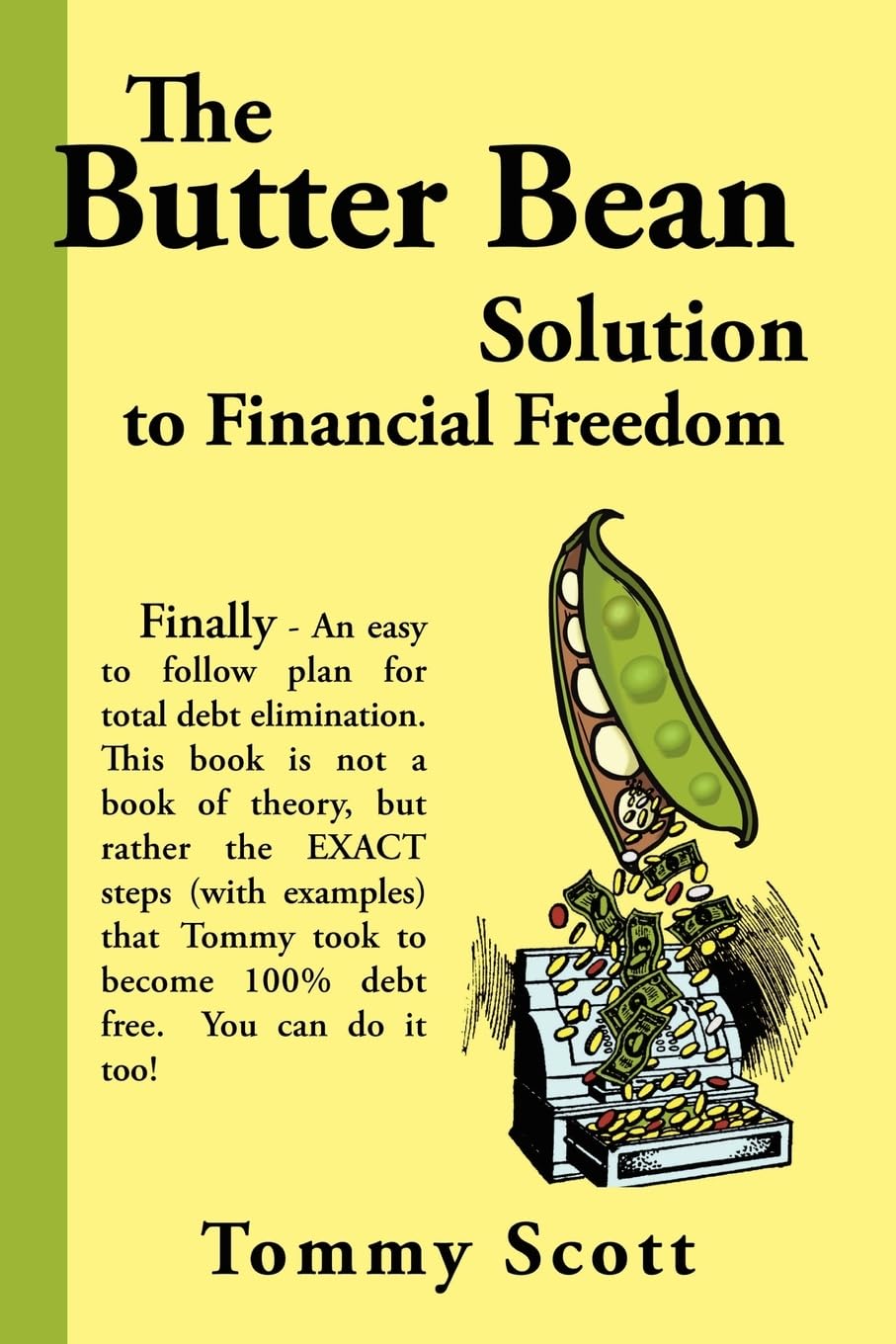 The Butter Bean Solution To Financial Freedom,Used