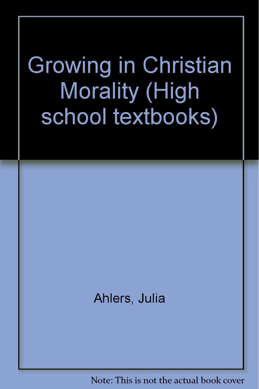 Growing in Christian Morality,Used
