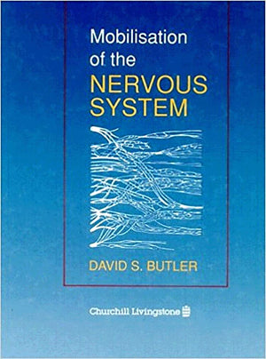 Mobilisation of the Nervous System,New