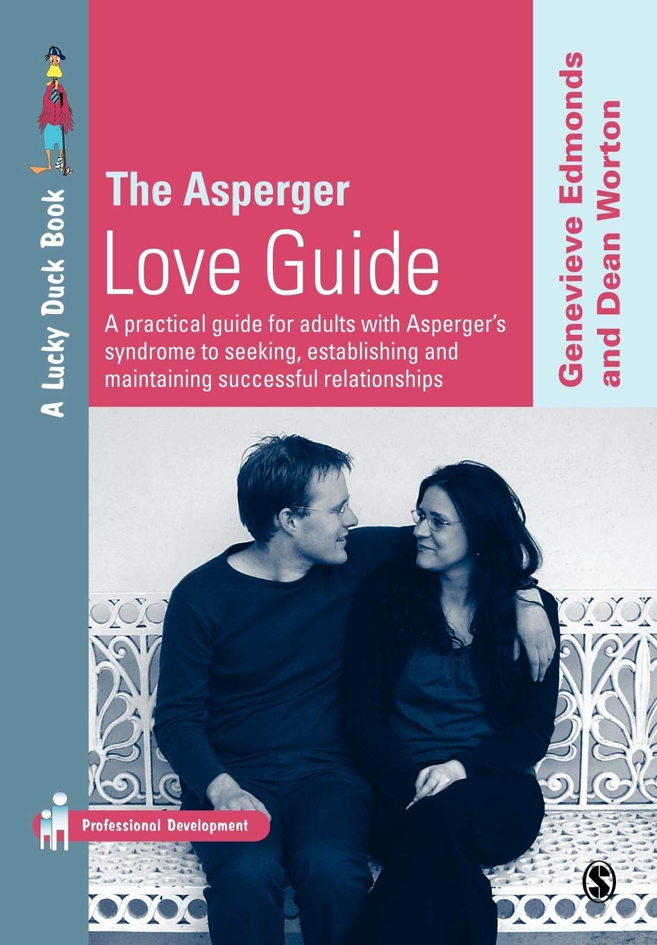 The Asperger Love Guide: A Practical Guide for Adults with Asperger's Syndrome to Seeking, Establishing and Maintaining Successf,Used