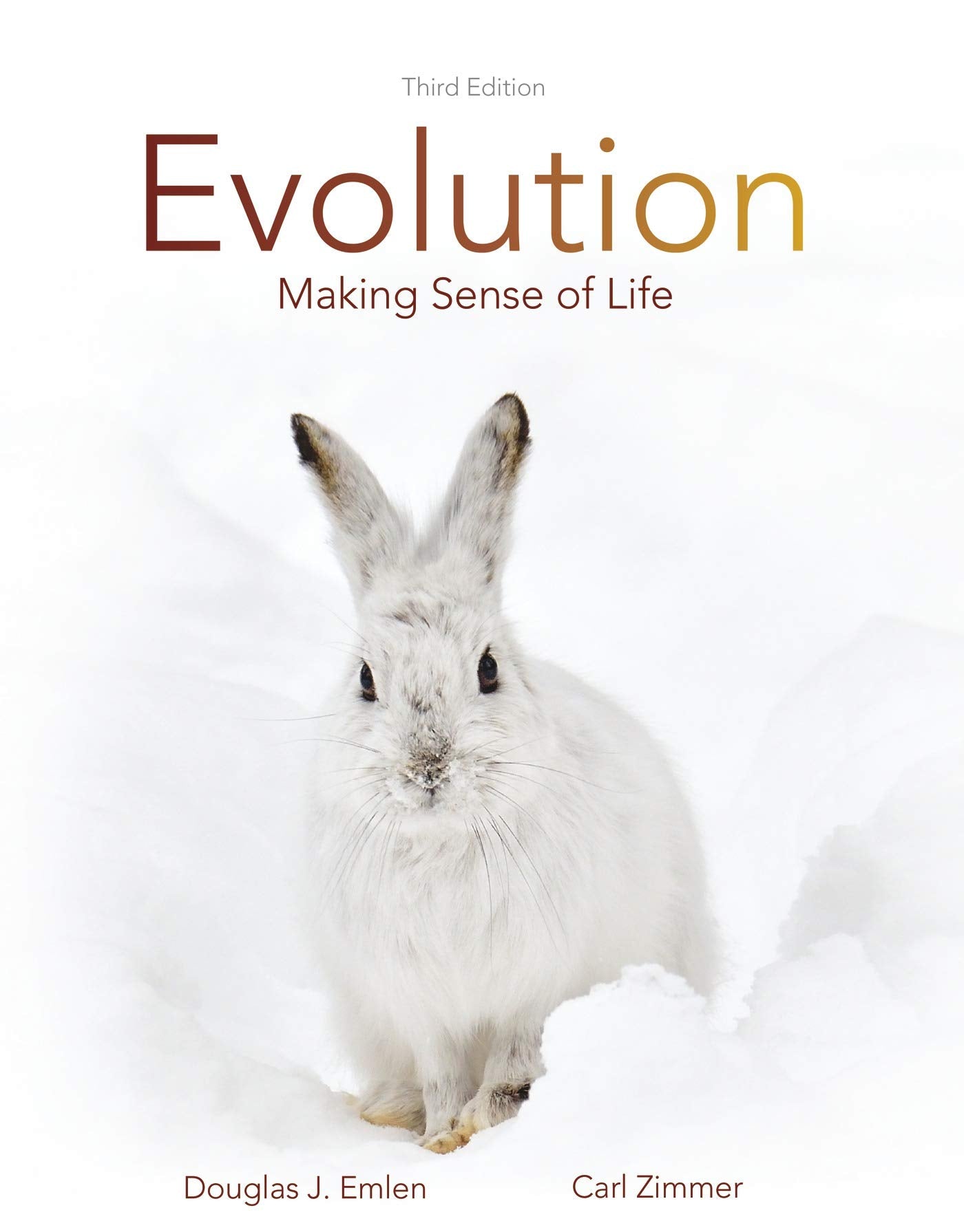 Evolution: Making Sense Of Life