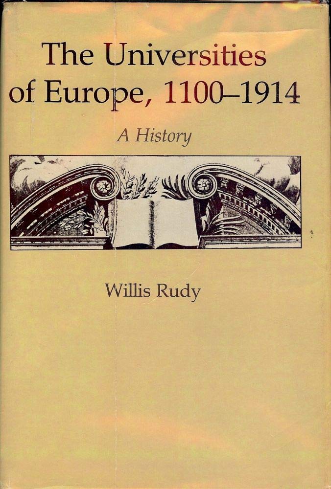 Universities of Europe, 11001914: A History,Used