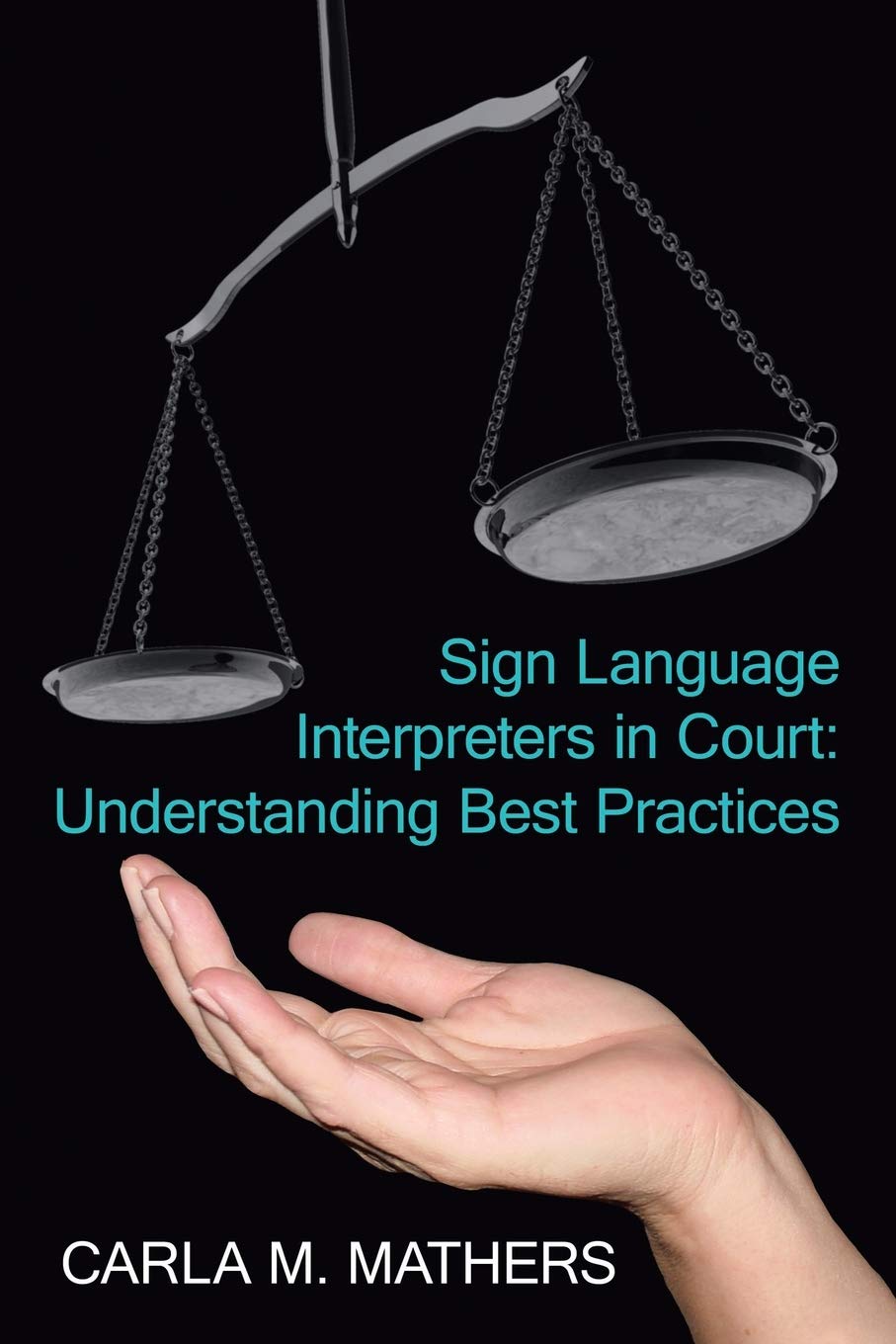 Sign Language Interpreters in Court: Understanding Best Practices,Used