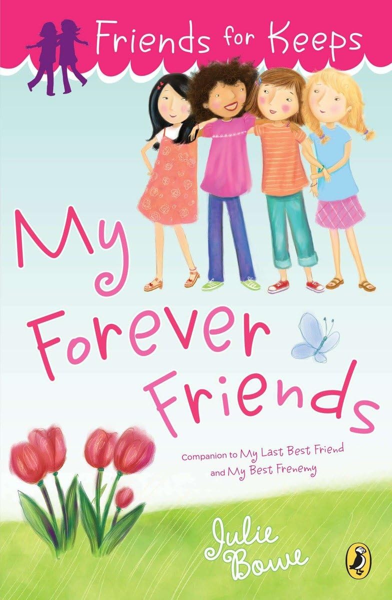 Friends For Keeps: My Forever Friends,New