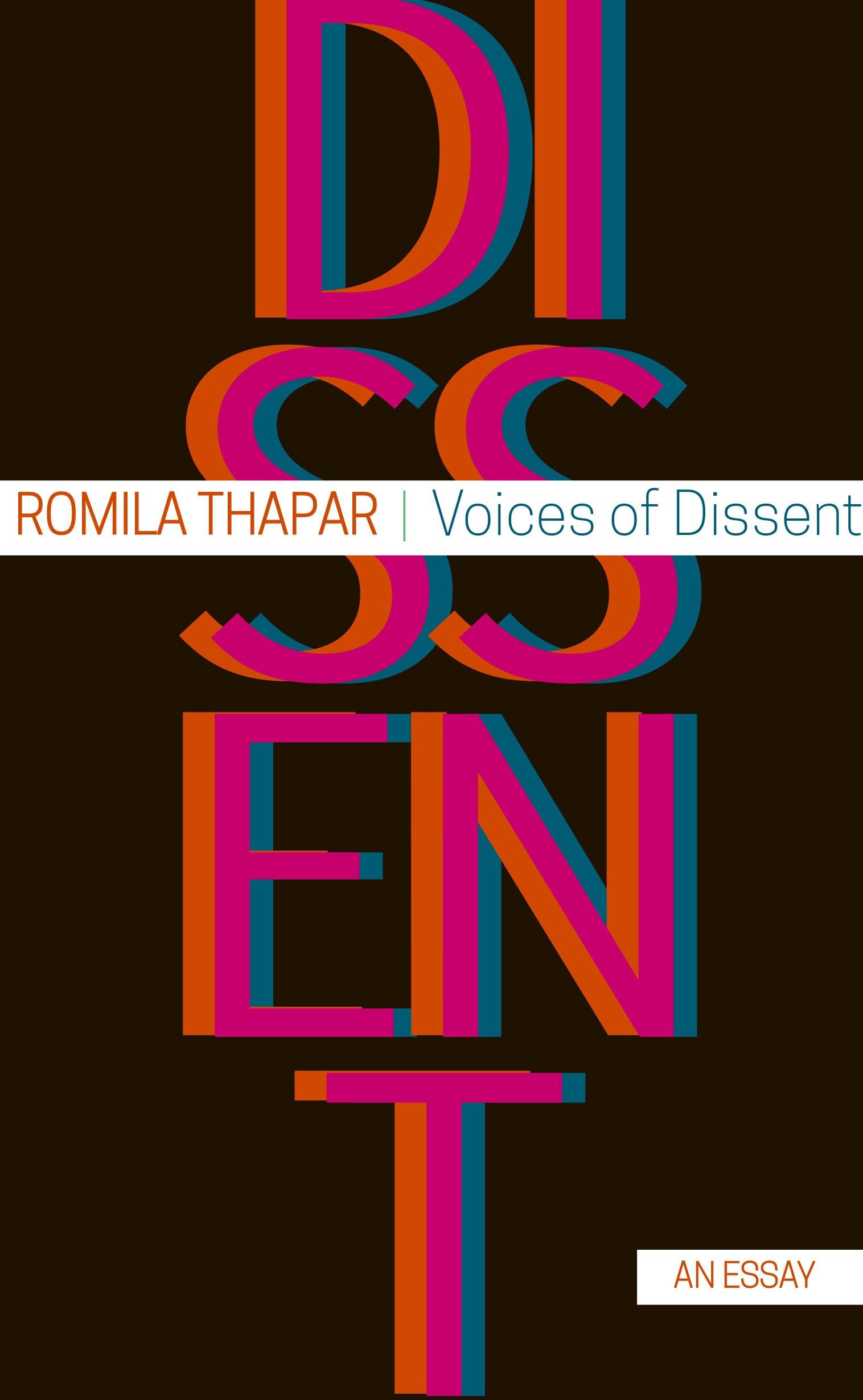 Voices Of Dissent: An Essay (The India List),Used