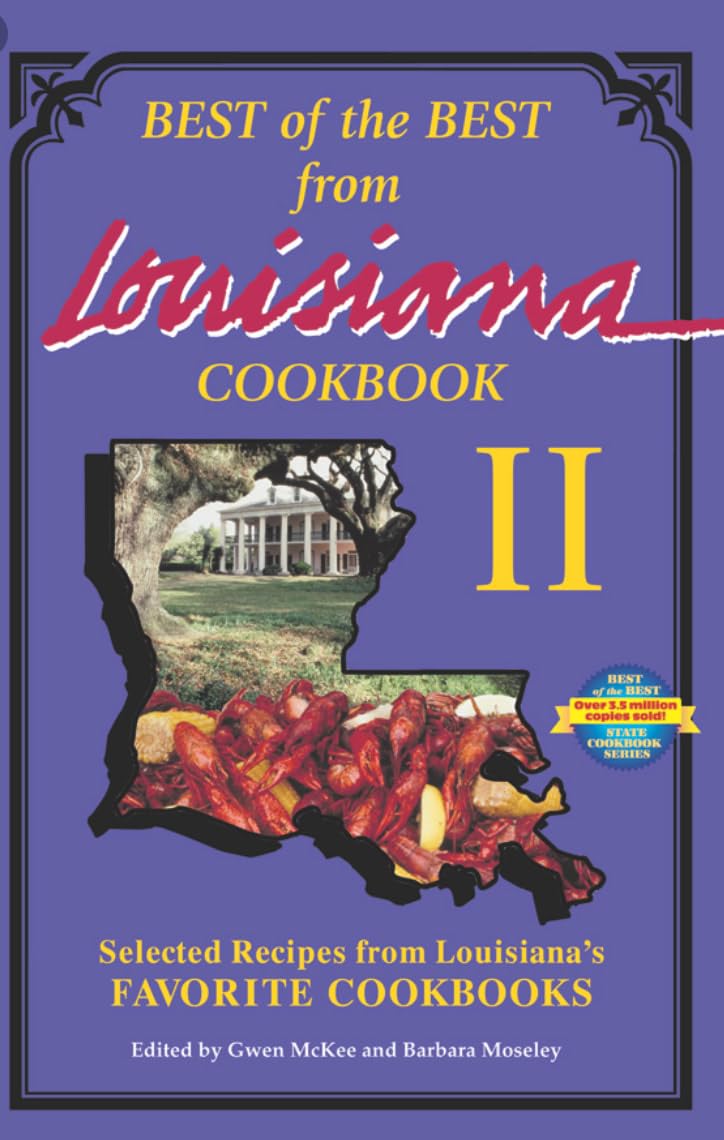 Best of the Best from Louisiana Cookbook II: Selected Recipes from Louisiana's Favorite Cookbooks (Best of the Best from Louisia,Used