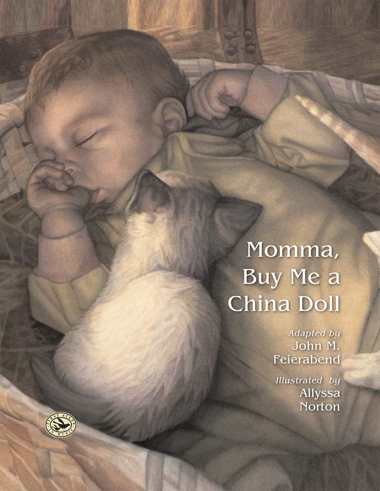 Momma, Buy Me a China Doll (First Steps in Music series),Used