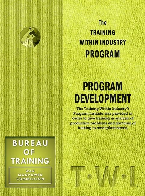 Training Within Industry: Program Development: Program Development,Used