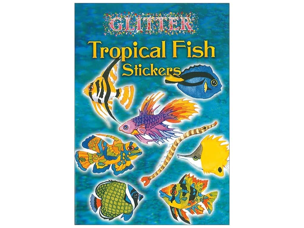 Glitter Tropical Fish Stickers (Dover Little Activity Books: Sea Life),Used