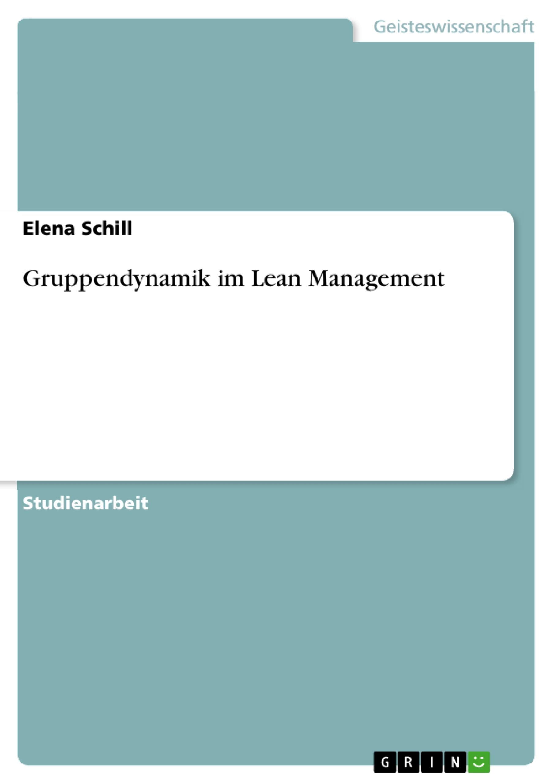 Gruppendynamik Im Lean Management (German Edition),Used