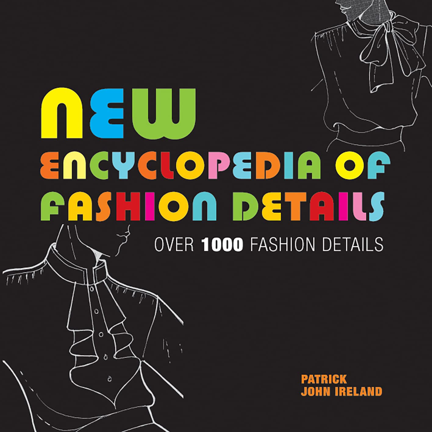 New Encyclopedia of Fashion Details: Over 1000 Fashion Details,Used
