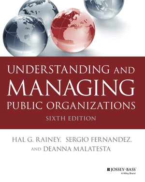 Understanding and Managing Public Organizations (Essential Texts for Nonprofit and Public Leadership and Management),Used
