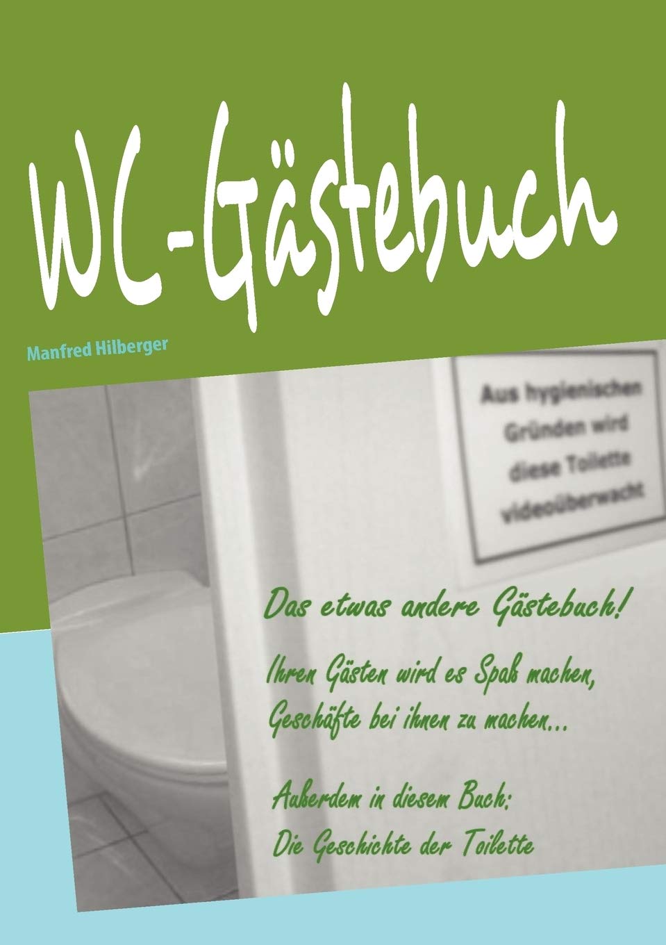 WCGstebuch: Das etwas andere Gstebuch (German Edition),Used
