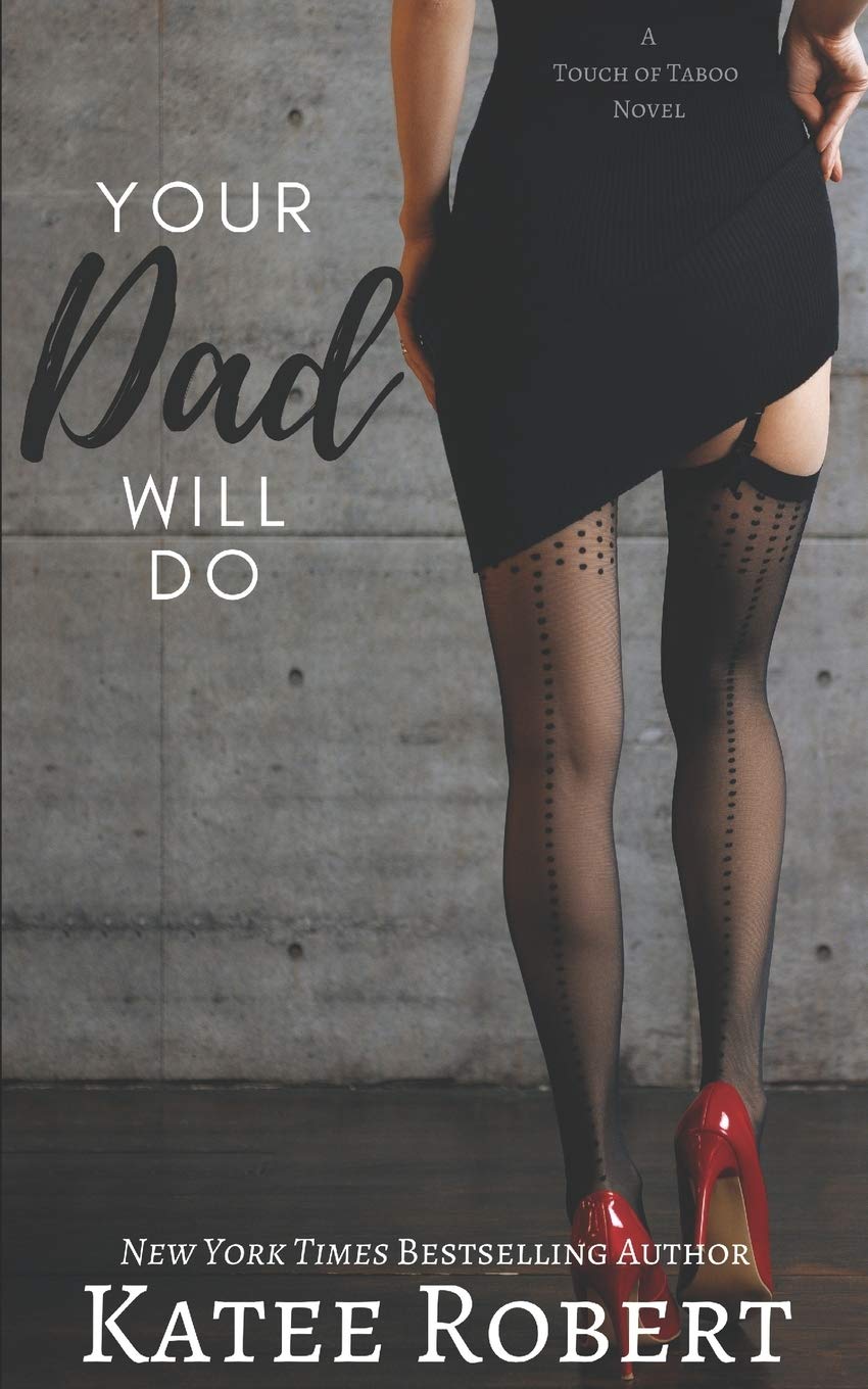 Your Dad Will Do (A Touch of Taboo),Used