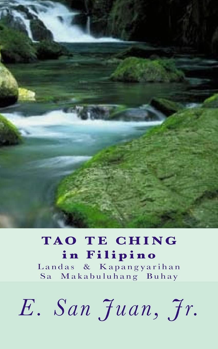 Tao Te Ching in Filipino: A Filipino Rendering of Lao Tzu's Daodejing (Filipino Edition),Used