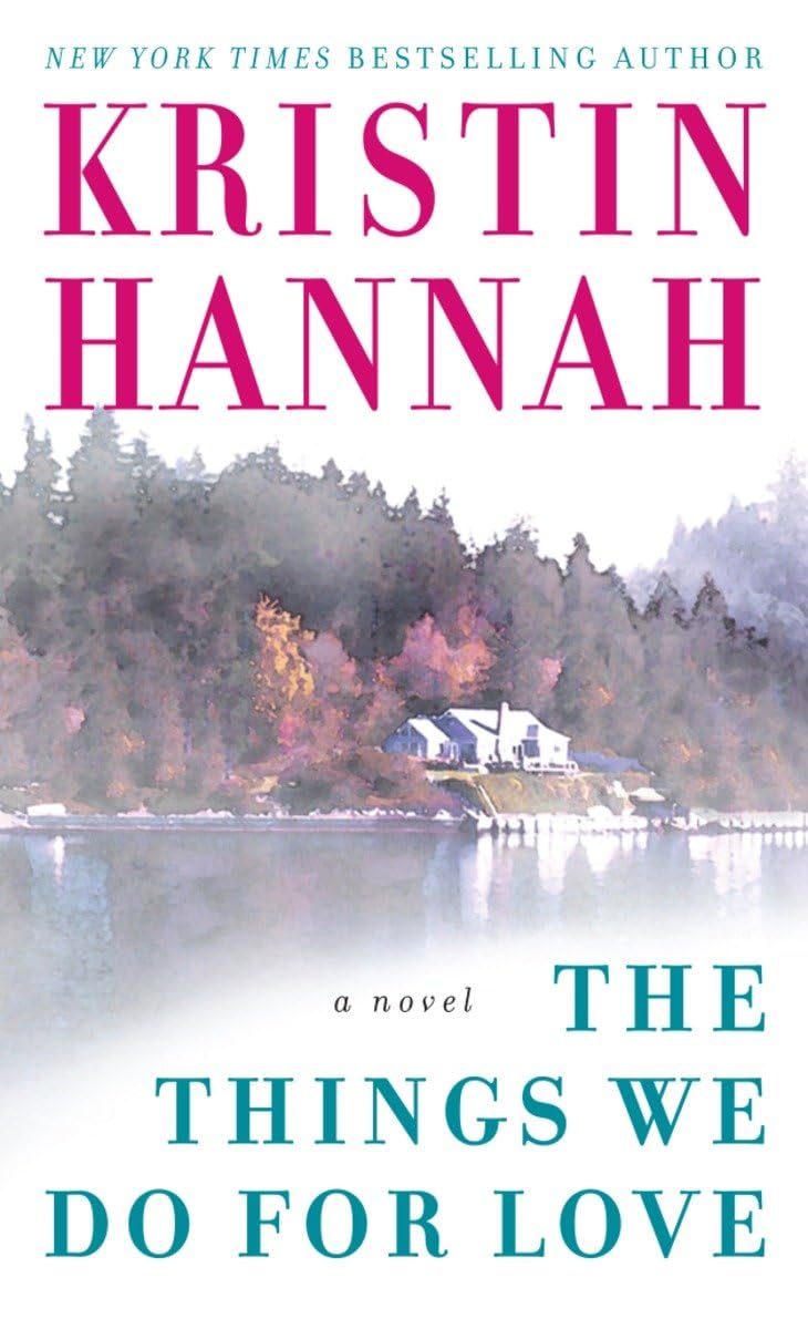 The Things We Do for Love: A Novel,Used