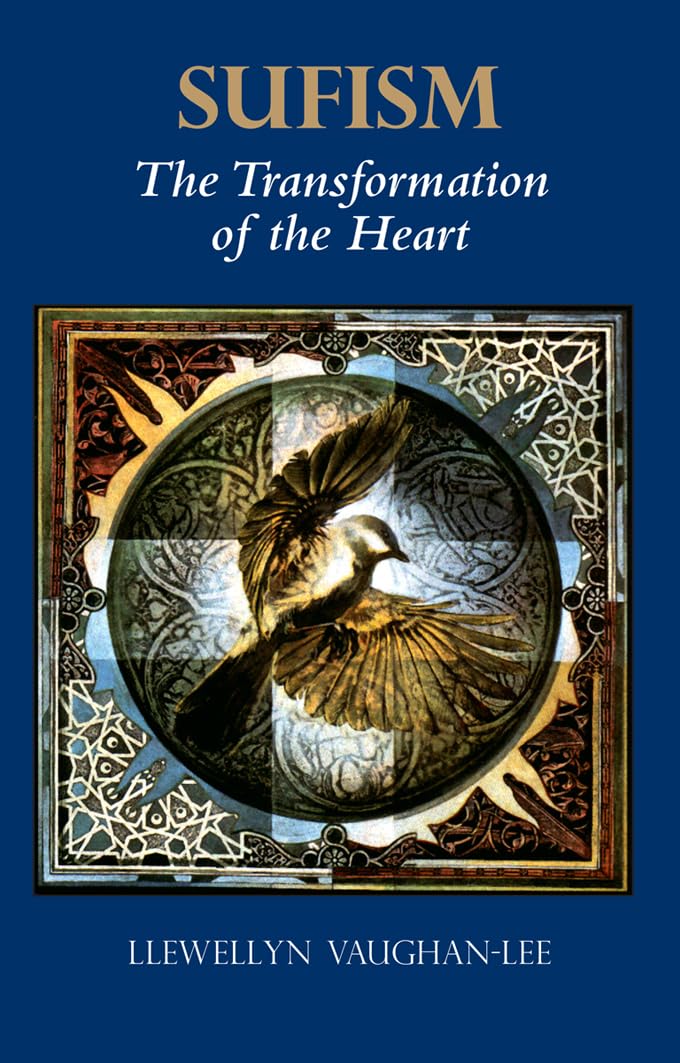 Sufism: The Transformation of the Heart,Used