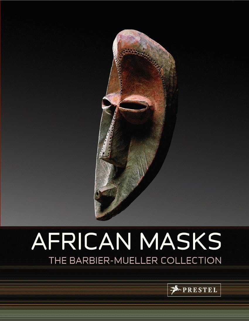 African Masks: From the BarbierMueller Collection,Used