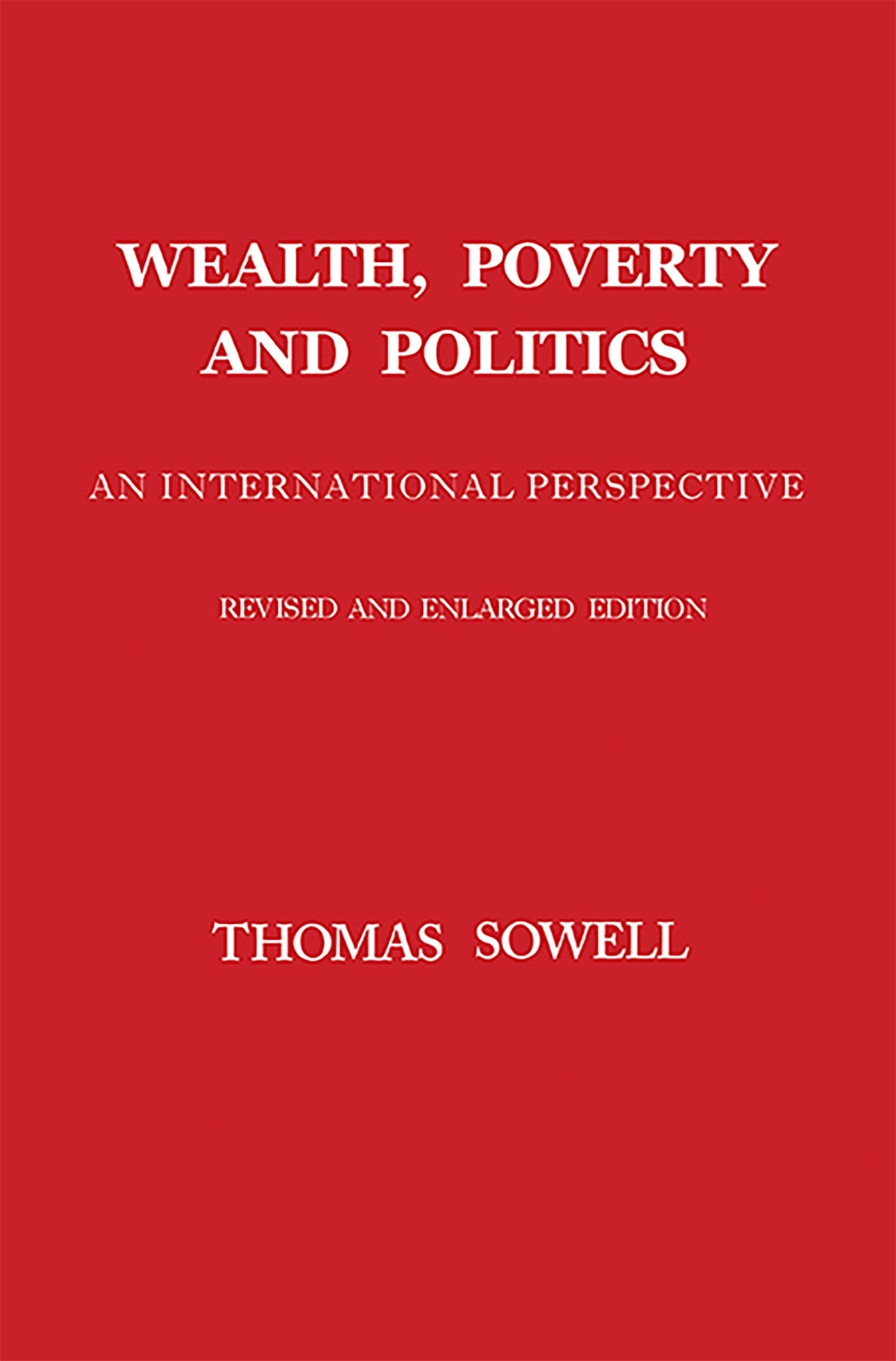 Wealth, Poverty And Politics