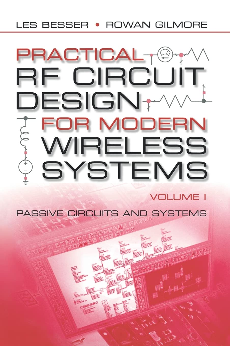 Practical RF Circuit Design for Modern Wireless Systems, Volume I : Passive Circuits and Systems,Used