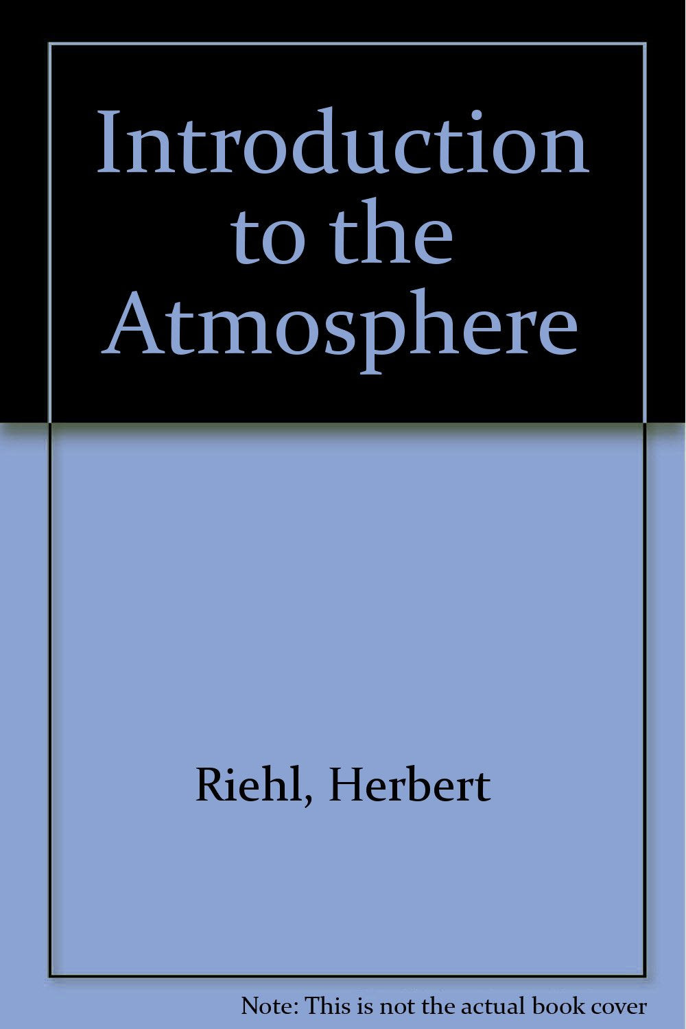 Introduction To The Atmosphere,Used