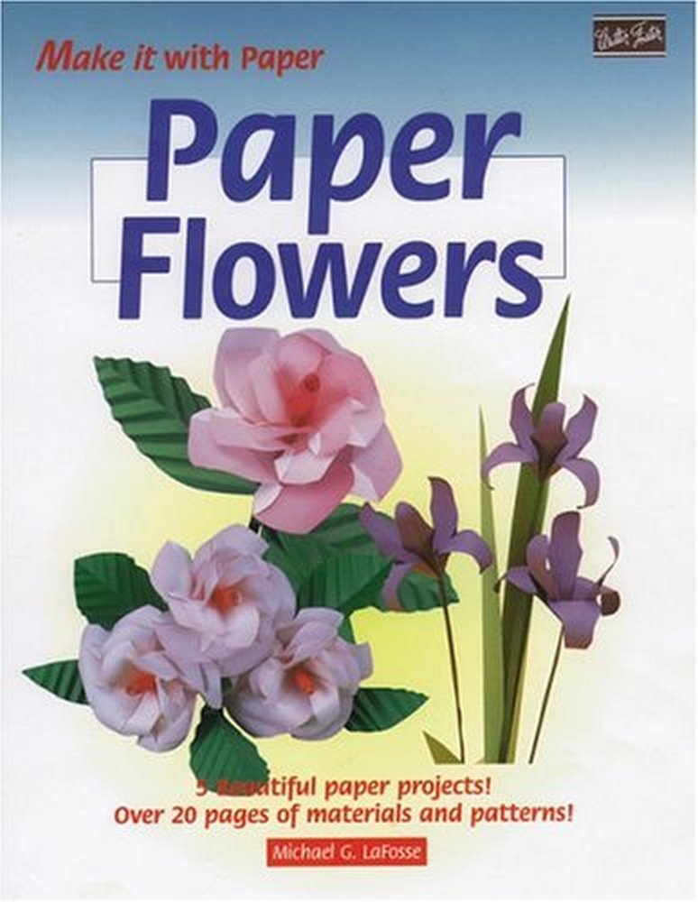 Paper Flowers (Make It With Paper Series),Used