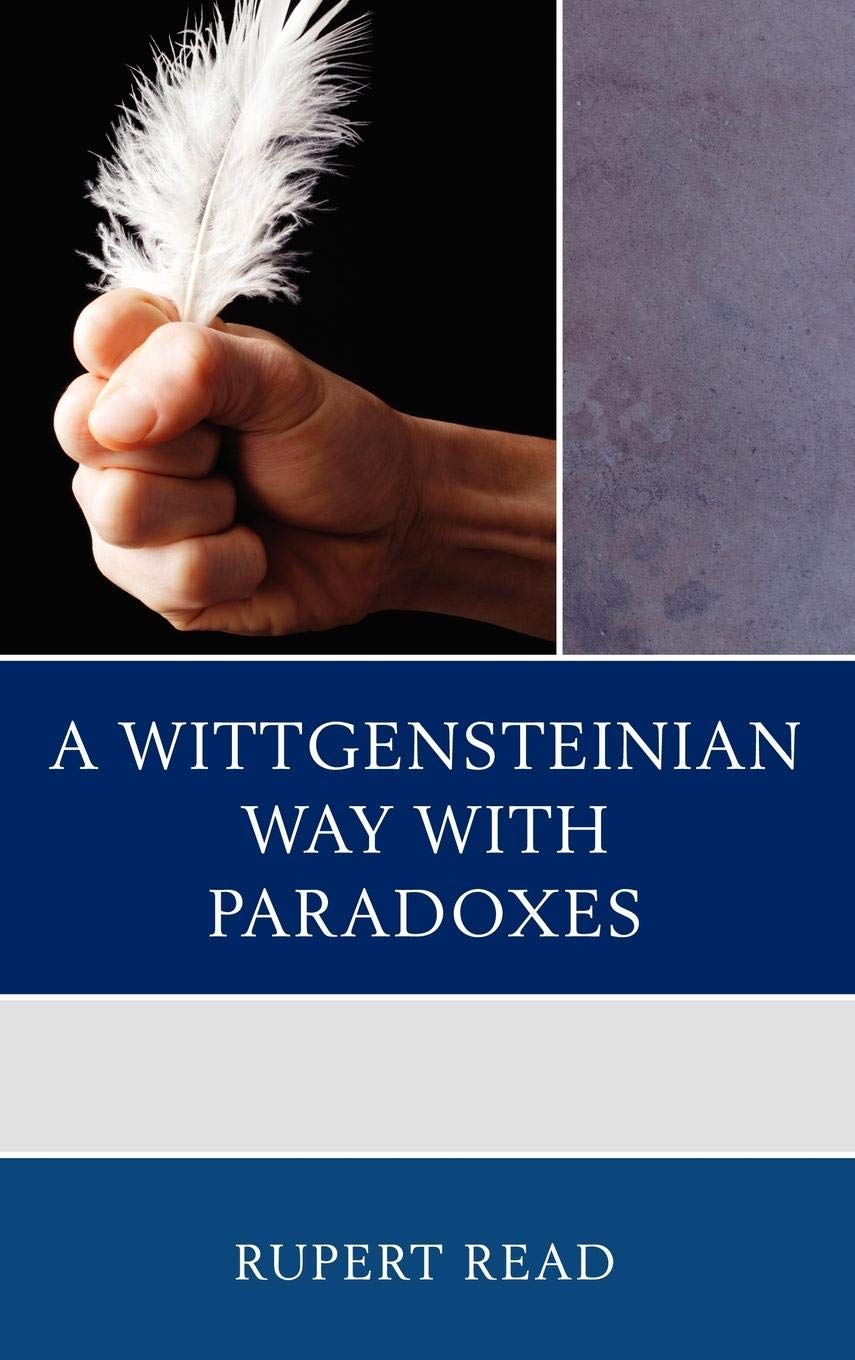 A Wittgensteinian Way with Paradoxes,Used
