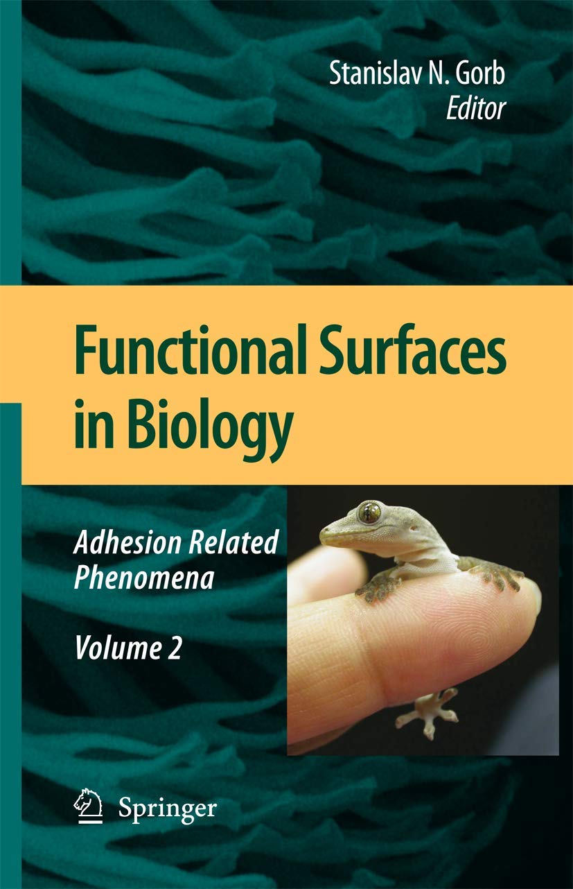 Functional Surfaces in Biology: Adhesion Related Phenomena Volume 2,Used