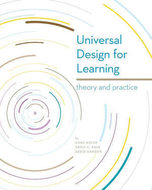 Universal Design For Learning: Theory And Practice