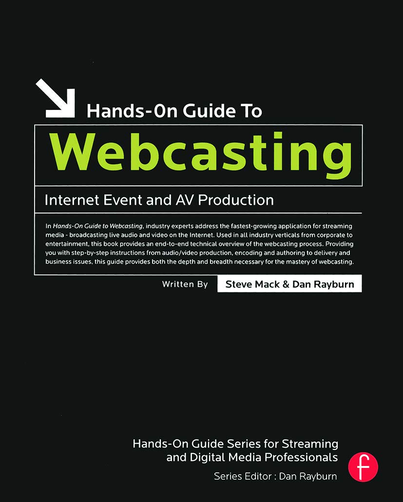 HandsOn Guide to Webcasting (HandsOn Guides (Focal)),Used