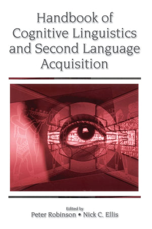 Handbook Of Cognitive Linguistics And Second Language Acquisition,Used