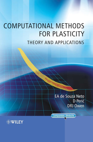 Computational Methods For Plasticity: Theory And Applications,Used