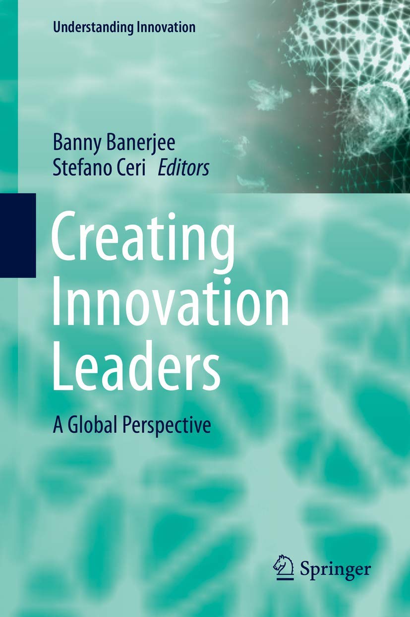 Creating Innovation Leaders: A Global Perspective (Understanding Innovation),Used