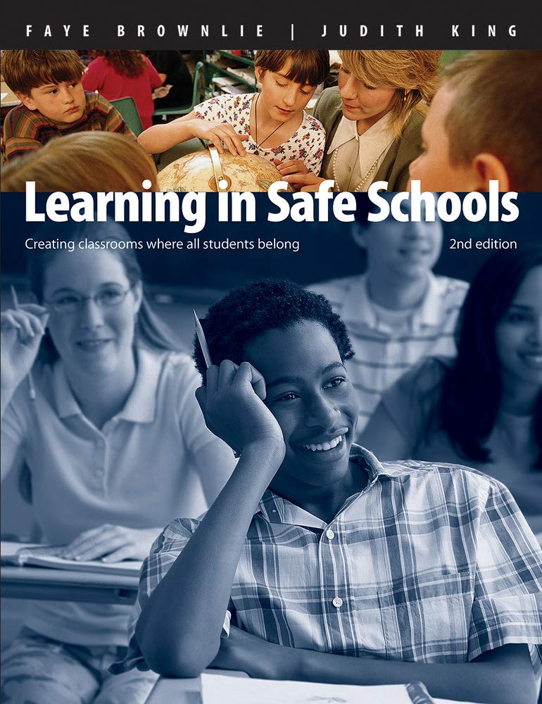 Learning In Safe Schools: Creating Classrooms Where All Students Belong